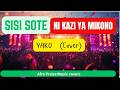 Sisi Sote Ni Kazi Ya Mikono Yako Cover Sounds Of Afrika