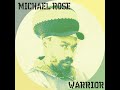 Michael Rose - Freedom