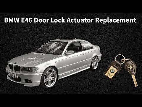 BMW E46 DOOR LOCK ACTUATOR REPLACEMENT
