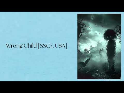 Wrong Child SSC7, USA  | Official Music