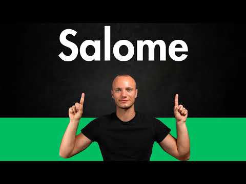 How to Pronounce  SALOME (Correctly)