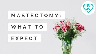 Mastectomy: What To Expect - with Jackie Buxton