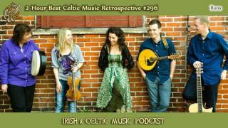 2-Hour Best Celtic Music Retrospective #296