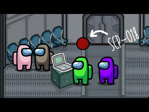 Crewmate spawns SCP-018 on Dropship