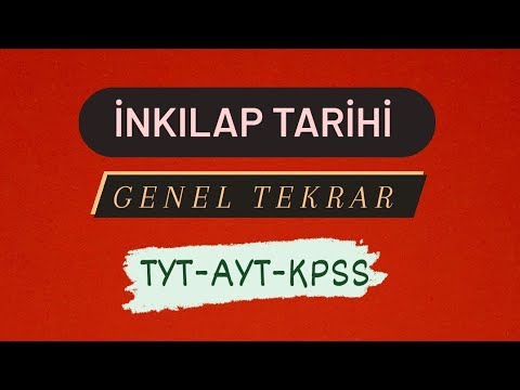 Tarihi Fullemek İstiyorsan İzle - İnkılap Tarihi Genel Tekrar / TYT-AYT-KPSS