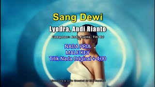 Download lagu Sang Dewi - Lyodra Ft. Andi Rianto KARAOKE Original Nada Pria Male Key mp3 Download lagu Sang Dewi - Lyodra Ft. Andi Rianto KARAOKE Original Nada Pria Male Key mp3