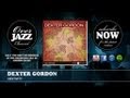 Dexter Gordon - Dextivity (1947)
