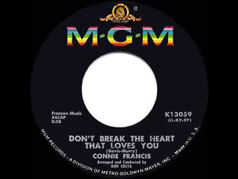 1962 HITS ARCHIVE  Don’t Break The Heart That Loves You   Connie Francis