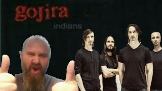 Gojira - Indians (Live Reaction)