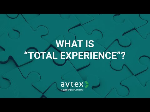What is "Total Experience"?