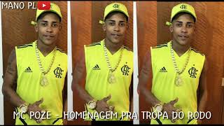 Download Homenagem Pra Tropa do Rodo MC Poze do Rodo