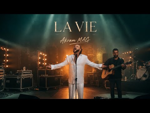 La Vie - اكرم ماغ