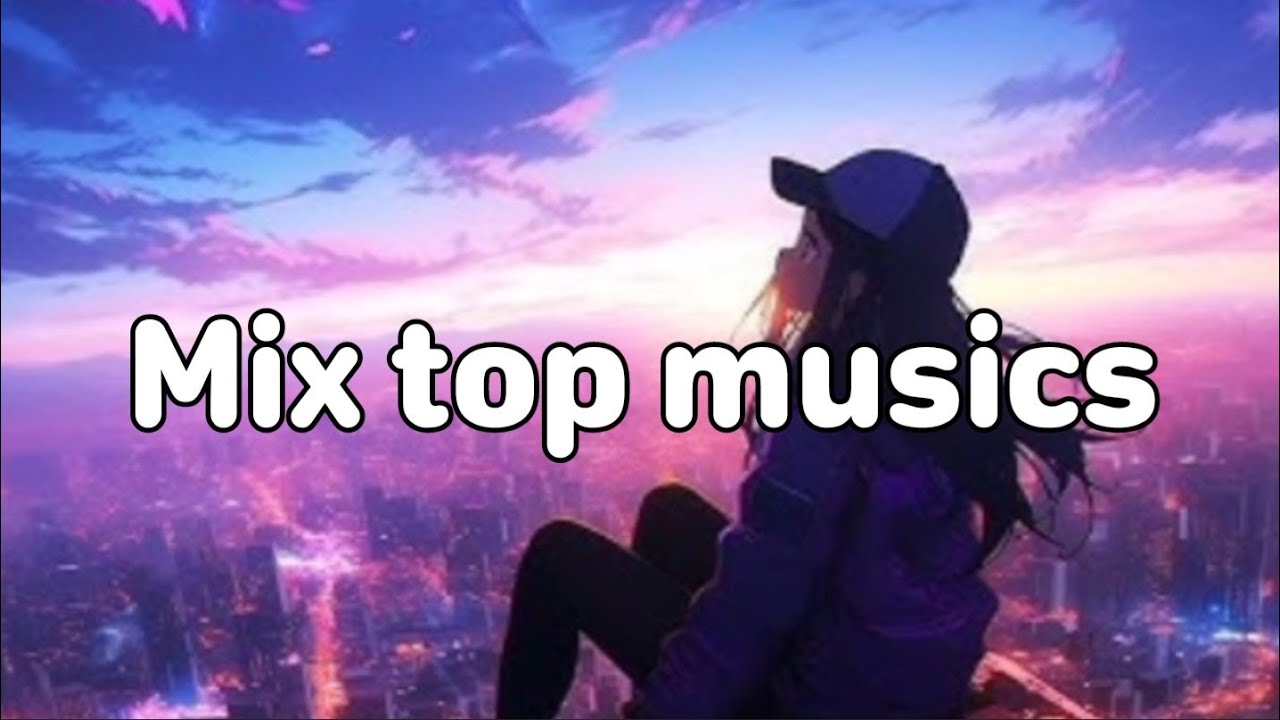 Mix Top Musics | Official Lyrics
