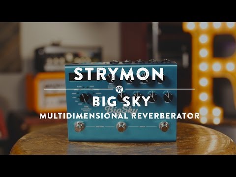 STRYMON Big Sky Reverb Pedal - BigSky Multidimensional Reverberator image 2