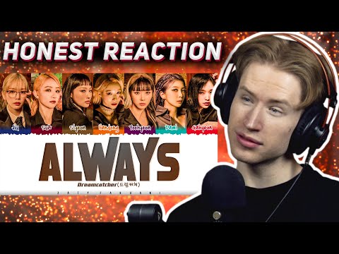 HONEST REACTION to Dreamcatcher - 'Always'