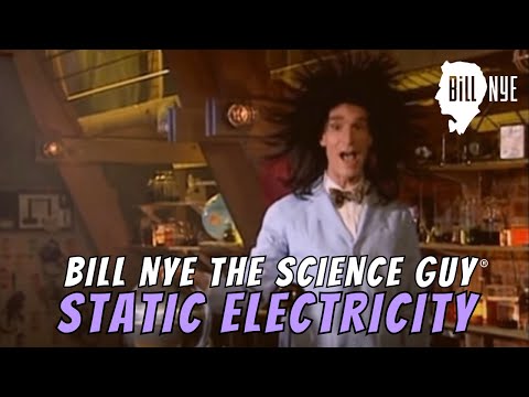 Bill Nye The Science Guy on Static Electricity