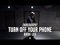Bada Lee Class | Turn Off Your Phone Remix - Jay Park Feat. Elo | @JustJerk Dance Academy
