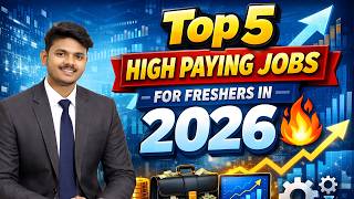 Top 5 High Paying Jobs for Freshers in 2026 💰🚀 | Roadmap to Build Your Career🔥 | Kaashiv Infotech