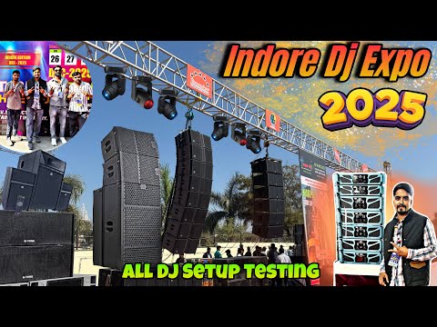 Indore Dj Expo 2025 || सभी Dj Setup की Testing 🔊