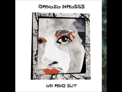 Daniel Maloso - Boney (In and Out LP)