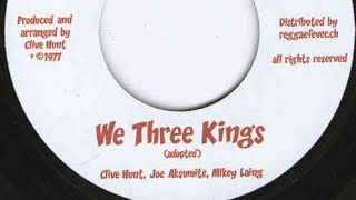 Clive Hunt, Joe Aksumite, Mikey Laing  - We Three Kings (YouDub Sélection)
