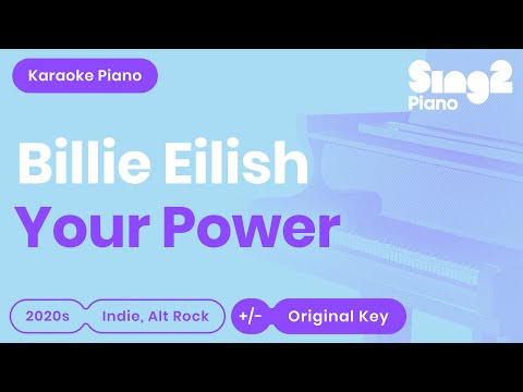 Billie Eilish - Your Power (Piano Karaoke)