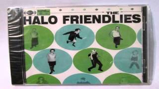 Halo Friendlies- Halo Friendlies Album