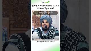 Download lagu JANGAN REMEHKAN SUNNAH SEKECIL APAPUN | USTADZ DERRY SULAIMAN #shorts mp3
