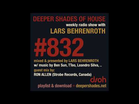 Deeper Shades Of House 832 w/ exclusive guest mix by RON ALLEN - FULL SHOW