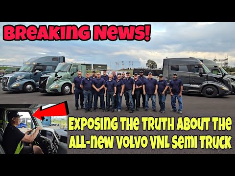Breaking News! Exposing The Truth About The All-New Volvo VNL Semi Truck 🤯 Full Detail Review
