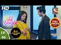 Ishk Par Zor Nahi Ep 40 Full Episode 07th May 2021