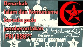 Download lagu Pemberontakan PKI 1926 Benarkah Islam dan Komunism... mp3