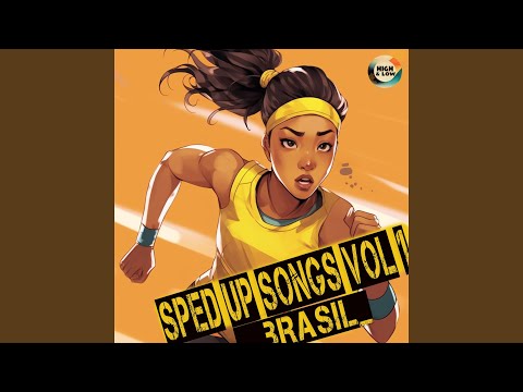 Video thumbnail for VAI MENINA - Sped Up