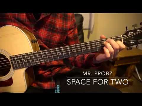 Space For Two - Mr. Probz