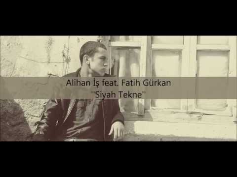 Alihan İş feat. Fatih Gürkan - Siyah Tekne (2015) (Lyrics Video)