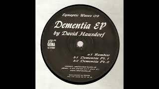 David Hausdorf – Dementia Pt. 1 (2001)