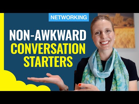 HOW TO START A CONVERSATION AT A NETWORKING EVENT: Tips for Non-Awkward Conversations