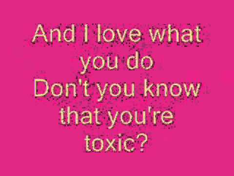 Britney Spears-Toxic (Lyrics)
