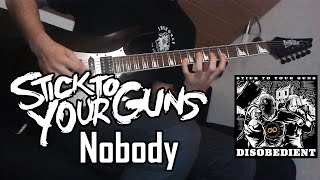 Stick To Your Guns - Nobody Tabs Guitar Cover HD