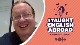I Taught English Abroad | S1 Ep1 | From Manchester city council to Cambodia with Daniel Gillard