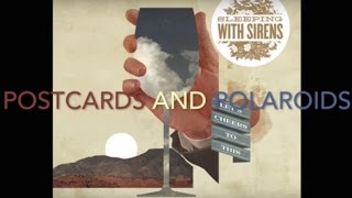 Postcards and Polaroids