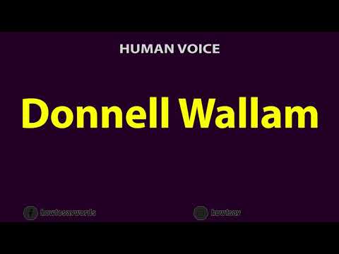 How to Pronounce Donnell Wallam