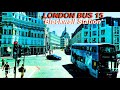 London Bus Rides Route 15 Trafalgar Square To Blackwall Station