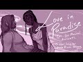 LOVE IN PARADISE Epic The Musical Animatic FULL