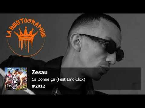Zesau - Ca Donne Ça (Feat Lmc Click) (2012)
