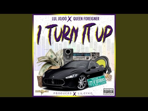 I Turn It Up