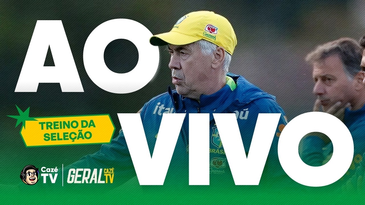 AO VIVO: TREINO DA SELEÇÃO BRASILEIRA, DIRETO DA GRANJA COMARY | GERAL CAZÉTV