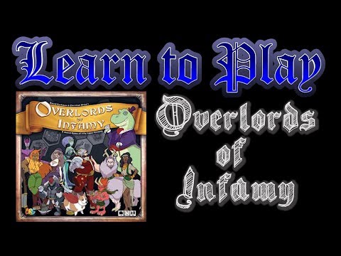 Learn to Play: Overlords o Infamy