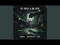 Dr Jekyll Mr Hyde