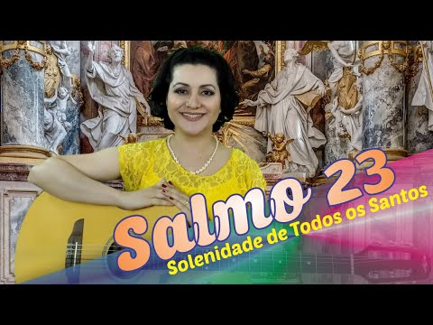 Salmo 23 É Assim a Geração dos que Procuram o Senhor - CATÓLICA